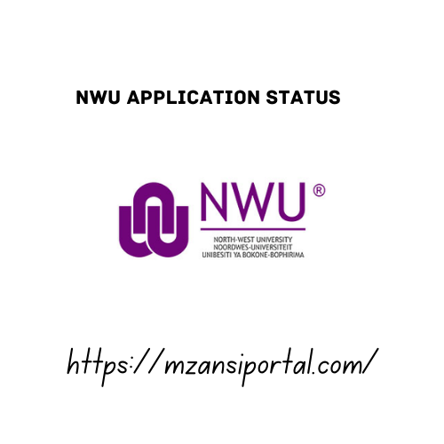 How to Check the NWU Application Status For 2023/2024