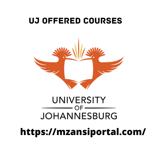 UJ Courses 2024 - University Of Johannesburg Offered Courses